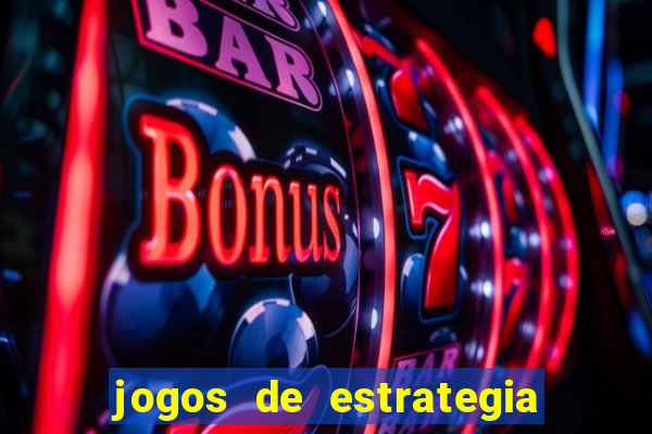 jogos de estrategia e raciocinio